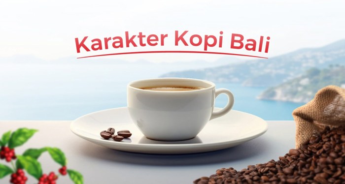 Karakter kopi bali